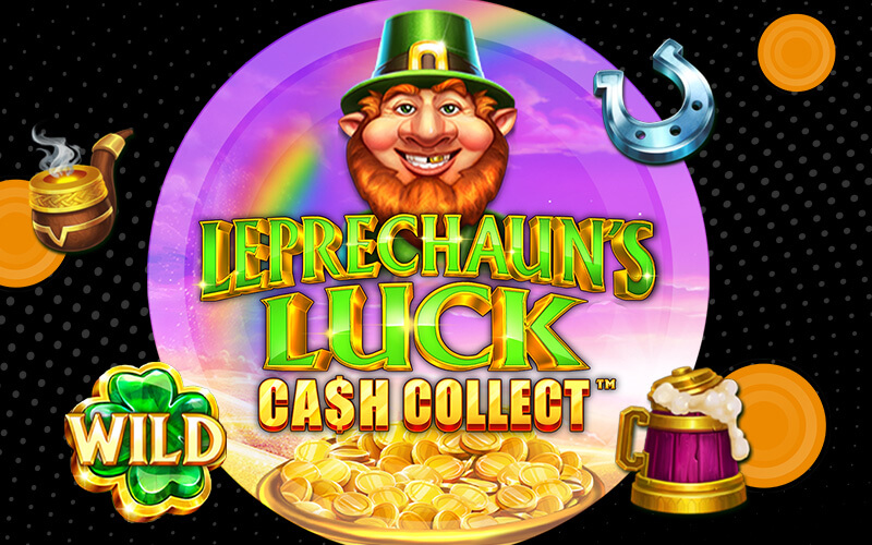 Leprechaun’s Luck Cash Collect Celtic Irish Themed Slot Games Online Casino Gambling Gaming St Patrick's Day 