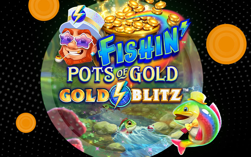 Leprechaun Pot of Gold Irish themed slots 2023 Fishin' Pots of Gold Gold Blitz online gaming gamlbing