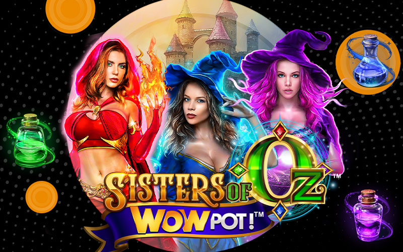 The Best Wowpot! Jackpot slot games Microgaming Games Global Sisters of Oz WowPot! online Gamlbing Gaming Wizard of Oz Sexy Witches Potions Emerald City