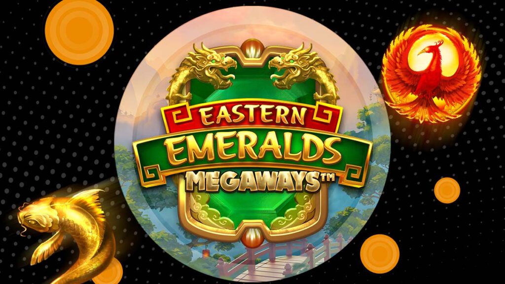 Quickspin slot games Eastern Emeralds Megaways Asian Casino games gambling gaming gold dragon eastern
