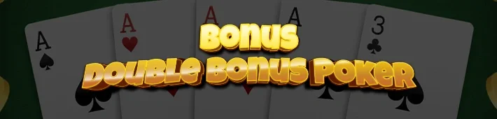 Bonus/Double Bonus Poker