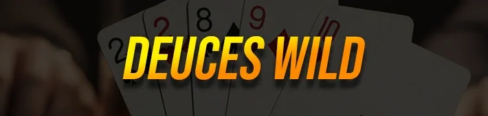 deuces-wild