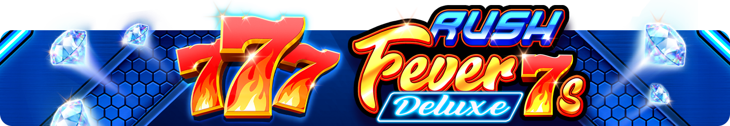 rush-fever-7s-deluxe