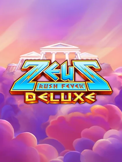 Zeus Rush Fever Deluxe