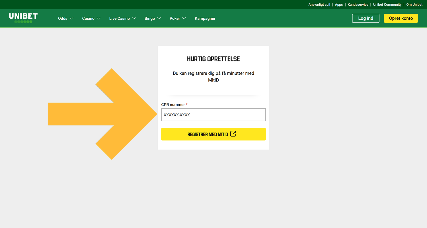 For at registrere dig hos Unibet Casino skal du indtaste dit MitID og udfylde resten af formularfelterne