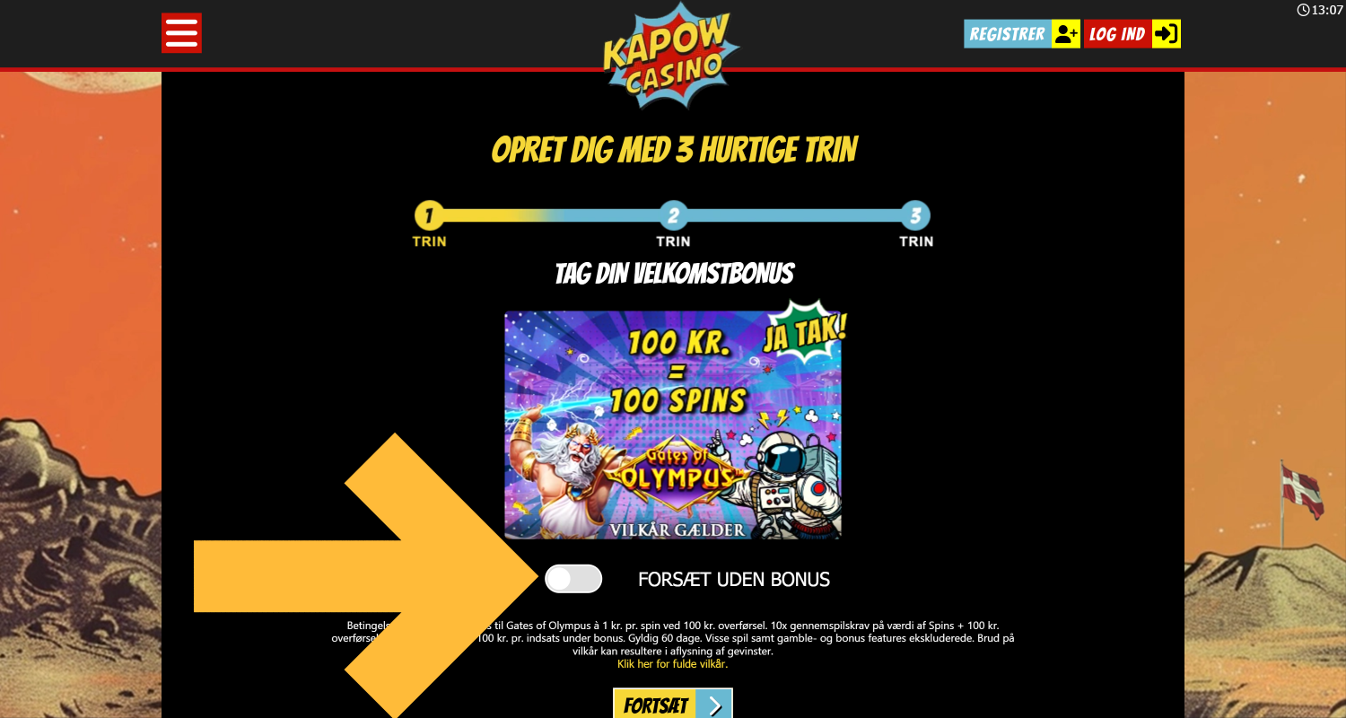 Vælg din Kapow casino bonus og fortsæt med din registrering
