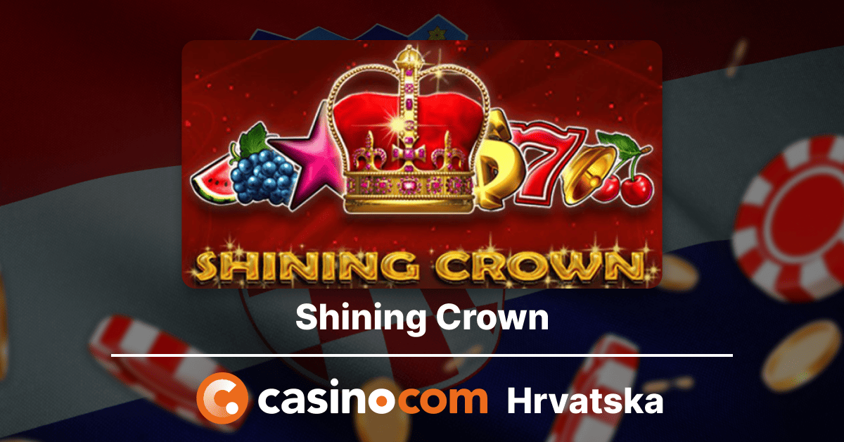 Shining Crown Slot Hrvatska 2025: RTP 96,35% i četiri jackpota