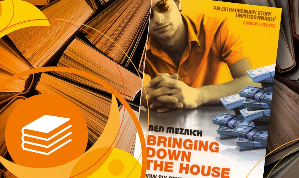 Bringing Down the House – Ben Mezrich Bringing Down the House – Ben Mezrich