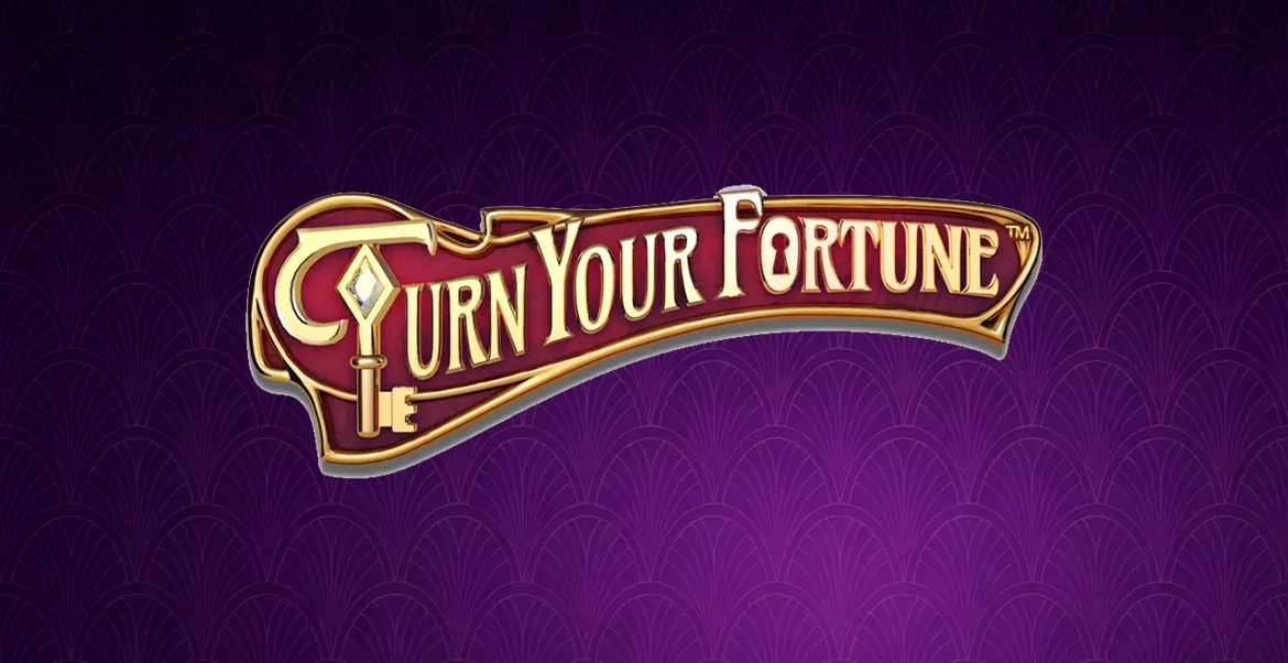 Turn Your Fortune