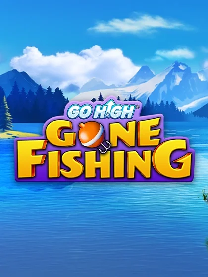 Go High Gone Fishing Go High Gone Fishing